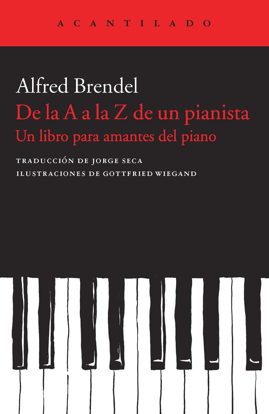 Libro: De la A a la Z de un pianista: un libro para amantes del piano: 61 (Cuadernos del Acantilado)