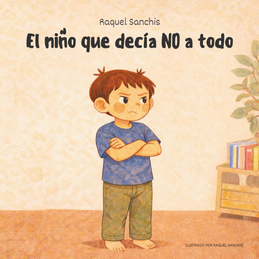 Libro: El niño que decía NO a todo (Spanish Edition)