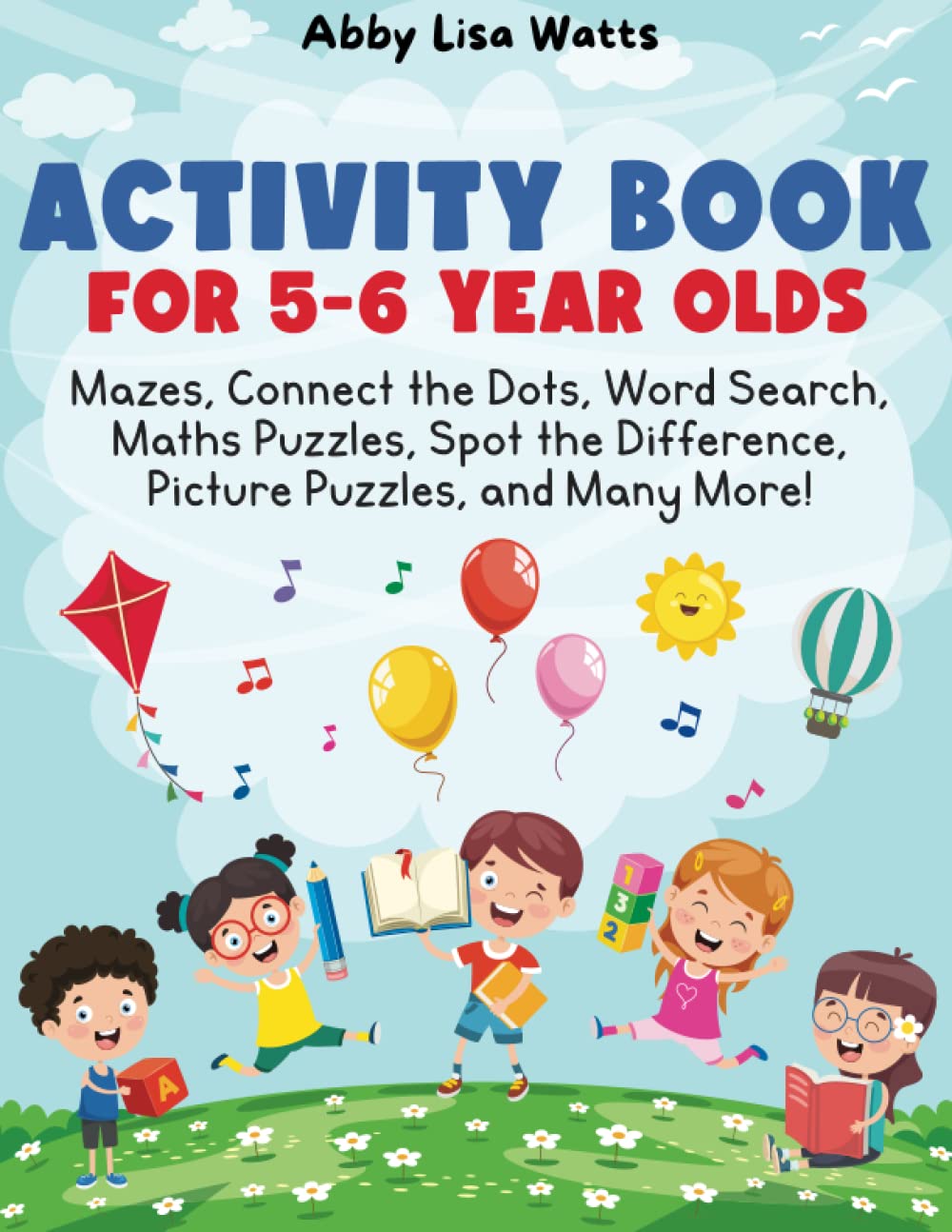 Libro: Activity Book for 5-6 Year Olds: Mazes, Connect the Dots, Word Search, Maths Puzzles, Spot the Difference, Picture Puzzles, and Many More!