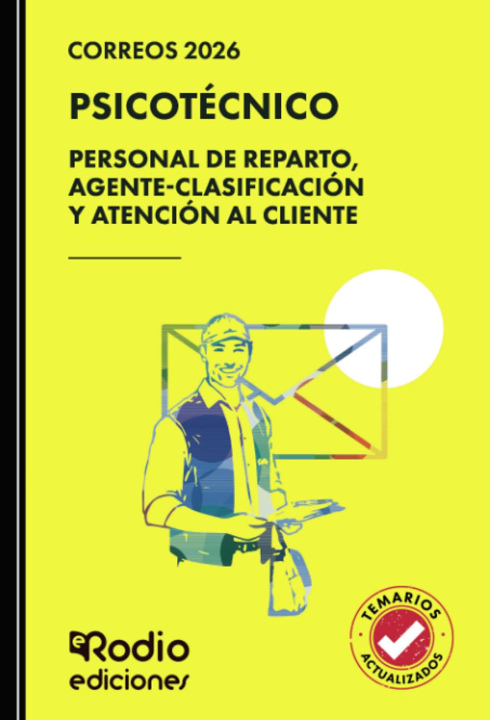 Libro: Correos 2026. PSICOTÉCNICO. Personal de Reparto, Agente-Clasificación y Atención al Cliente