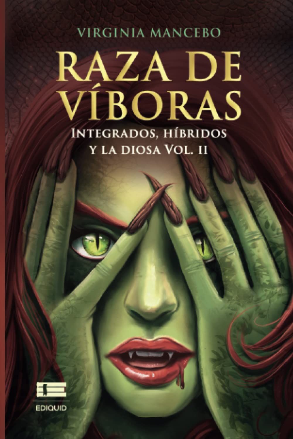 Libro: Raza de víboras: integrados, híbridos y la diosa (Vol. II)