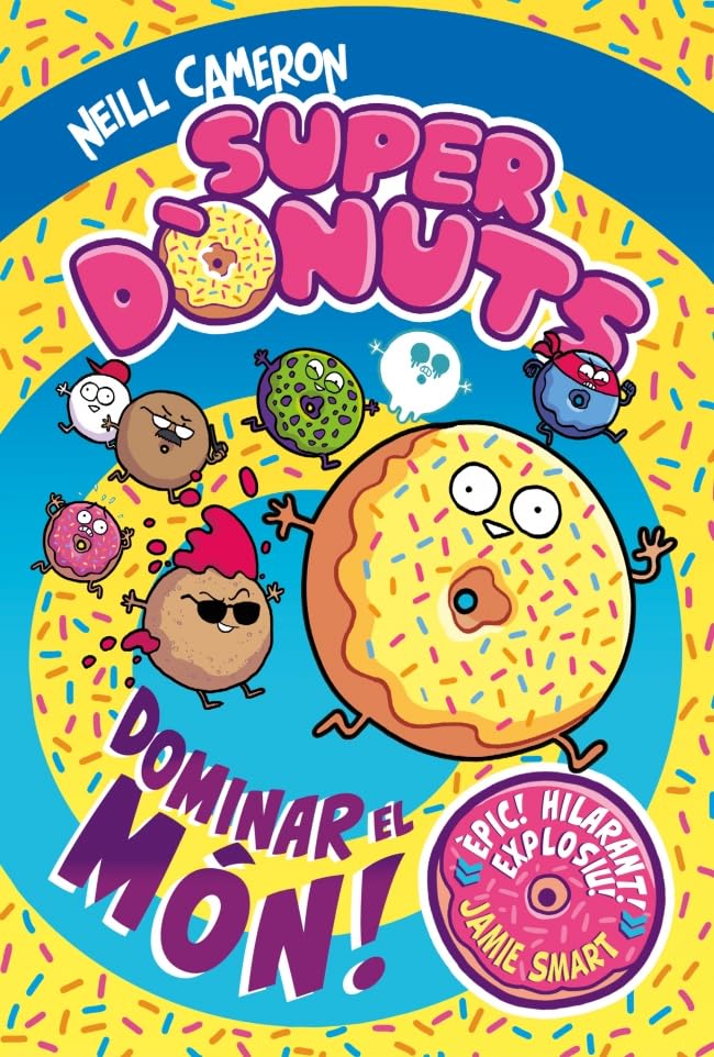Libro: Superdònuts 1 - Dominar el món! (Mi primer cómic)
