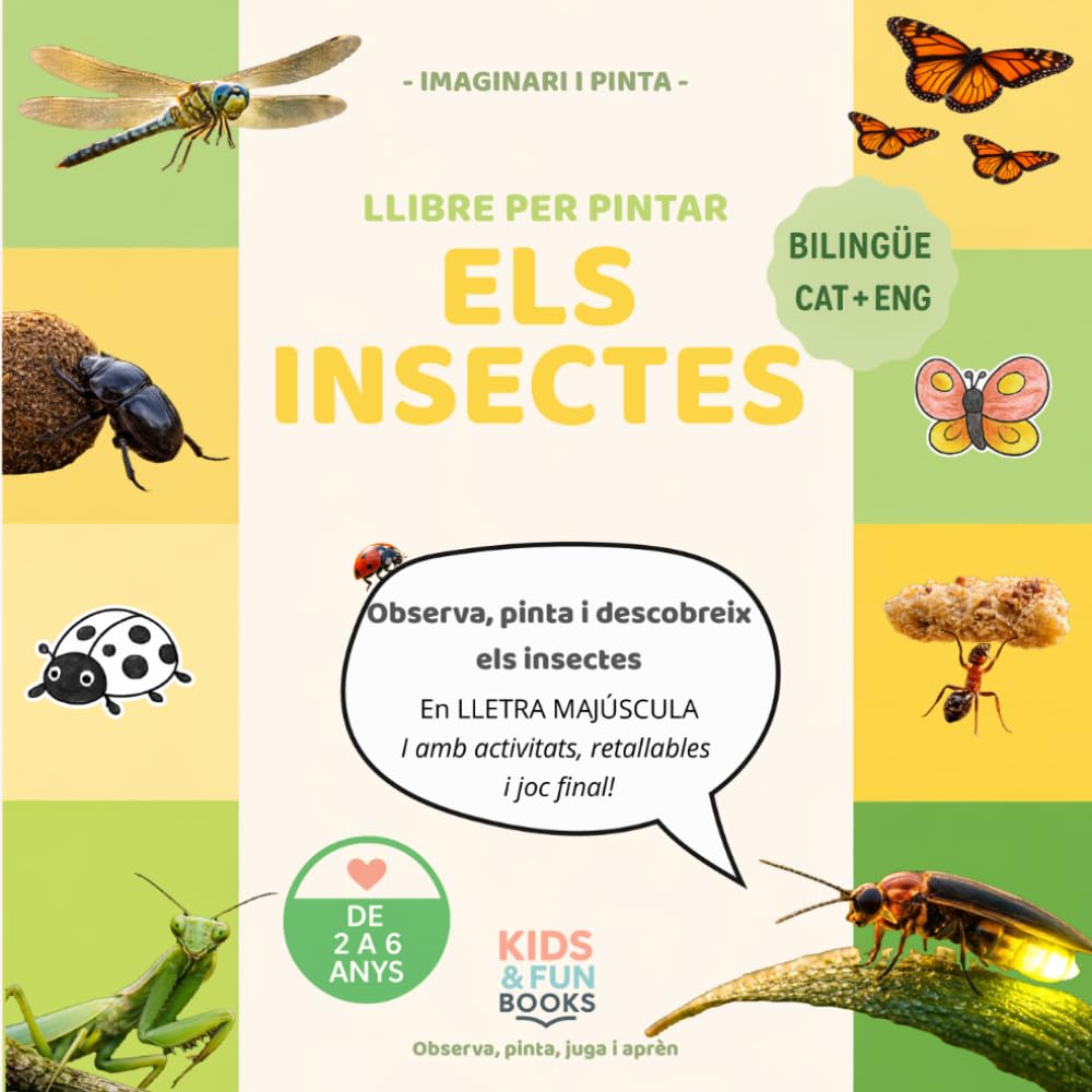 Libro: Llibre per pintar els insectes (2–6 anys) – bilingüe CAT-ENG – amb imatges realistes + lletra de pal + activitats: Inspirat en pedagogies actives com ... llenguatge, observació, motricitat i atenció.