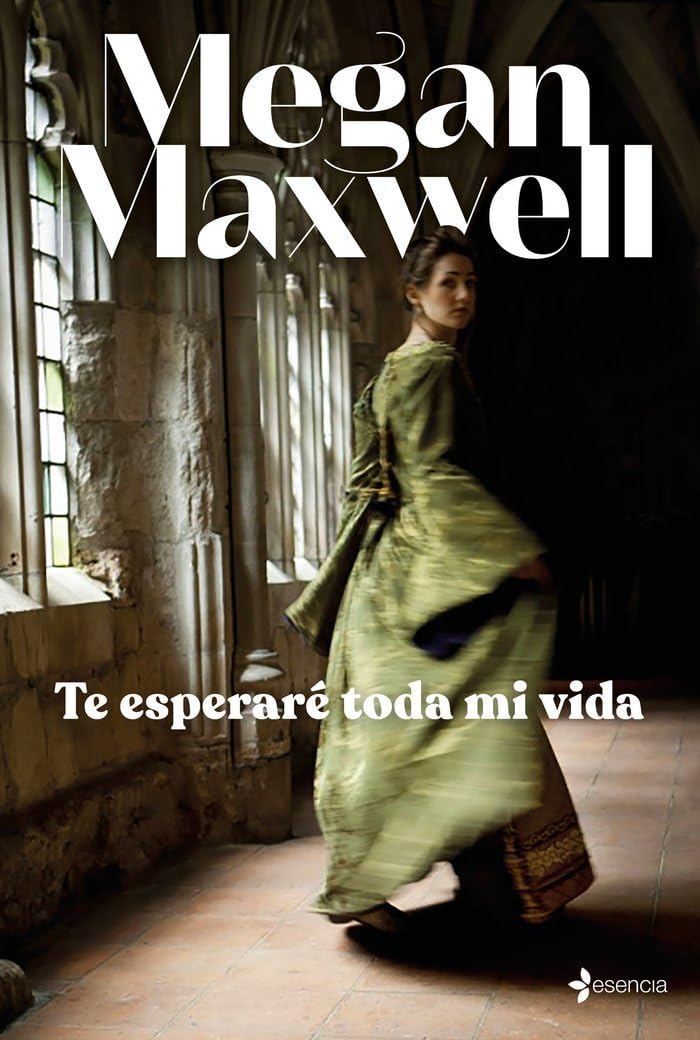 Te esperaré toda mi vida (Biblioteca Megan Maxwell)