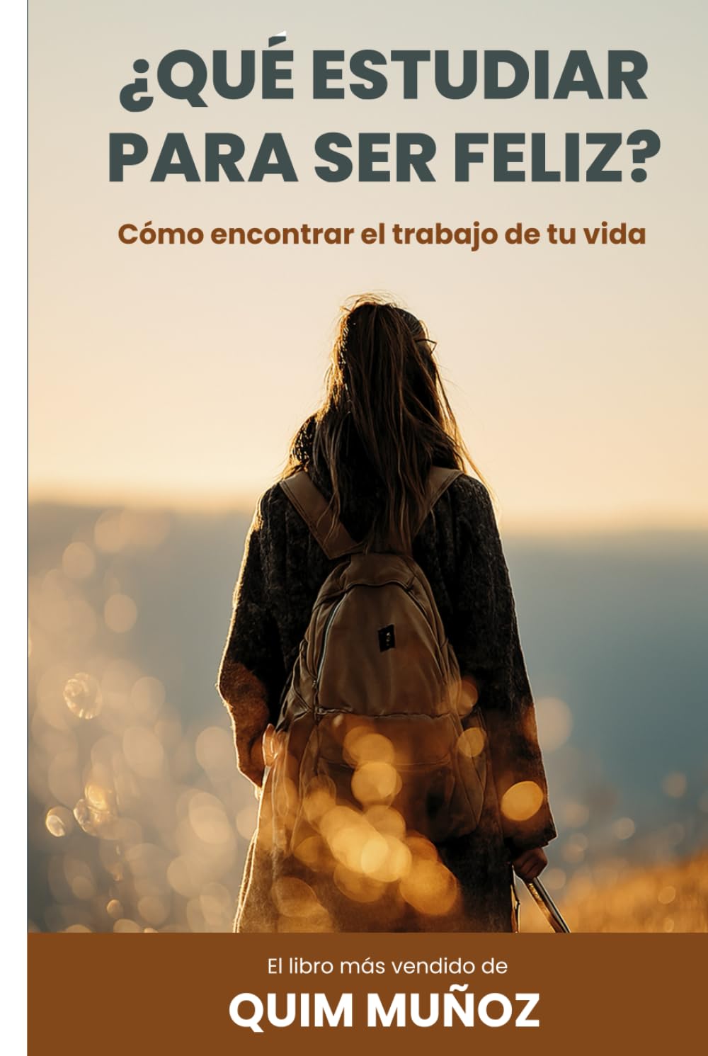 Libro: ¿Qué estudiar para ser feliz?: MÉTODO SVADHARMA: acompañamiento vocacional para acertar al elegir tu carrera profesional