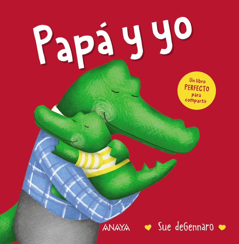 Libro: Papá y yo (PRIMEROS LECTORES - Álbum ilustrado)