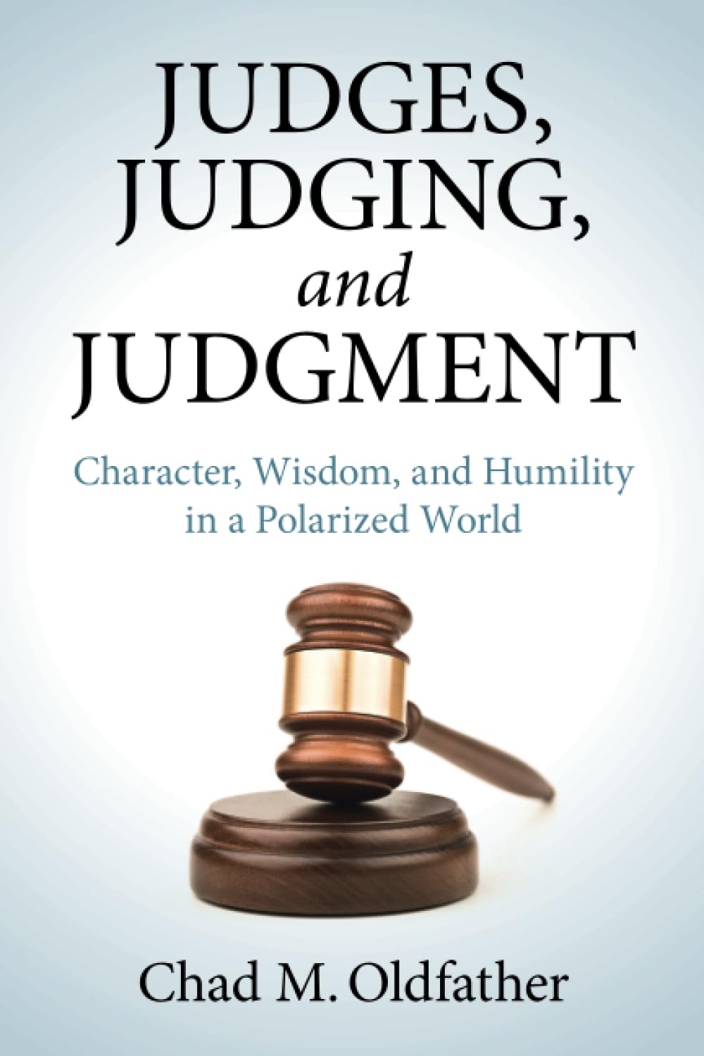 Libro: Judges, Judging, and Judgment