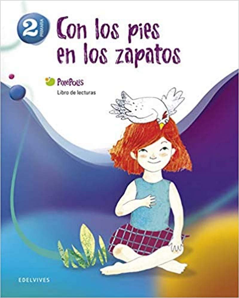 Libro: Proyecto Pixépolis - Libro de Lecturas 2º Primaria (Con los pies en los zapatos) (Spanish Edition)