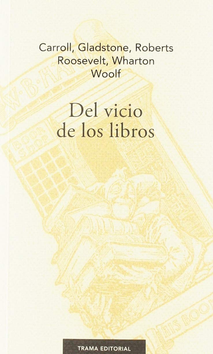 Libro: Del vicio de los libros