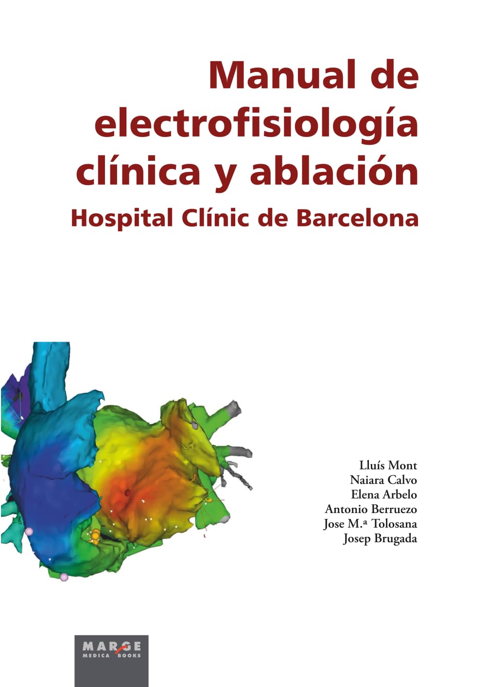 Libro: Manual de electrofisiología clínica y ablación (Spanish Edition)