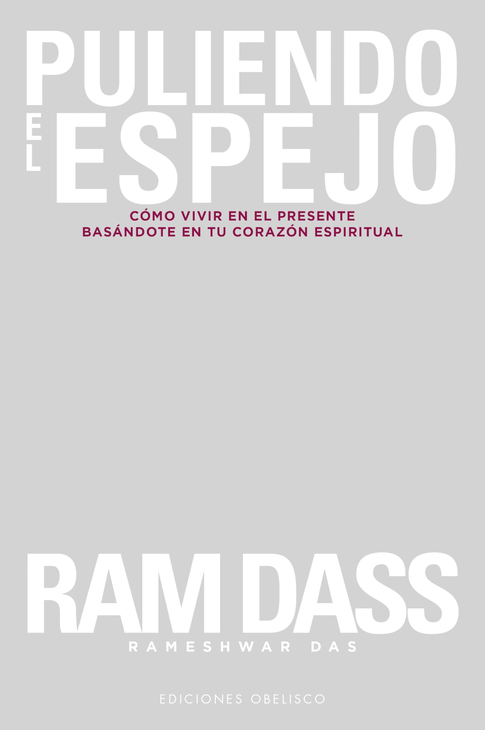 Libro: Puliendo el espejo (Espiritualidad) (Spanish Edition)
