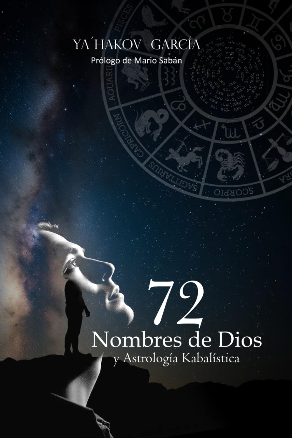 Libro: 72 NOMBRES DE DIOS Y ASTROLOGIA KABALISTICA