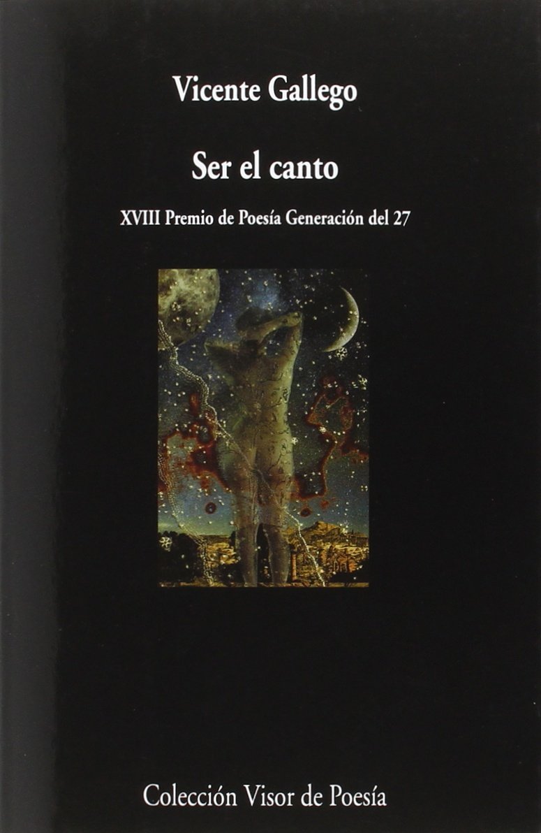 Libro: Ser el canto: 942 (visor de Poesía)