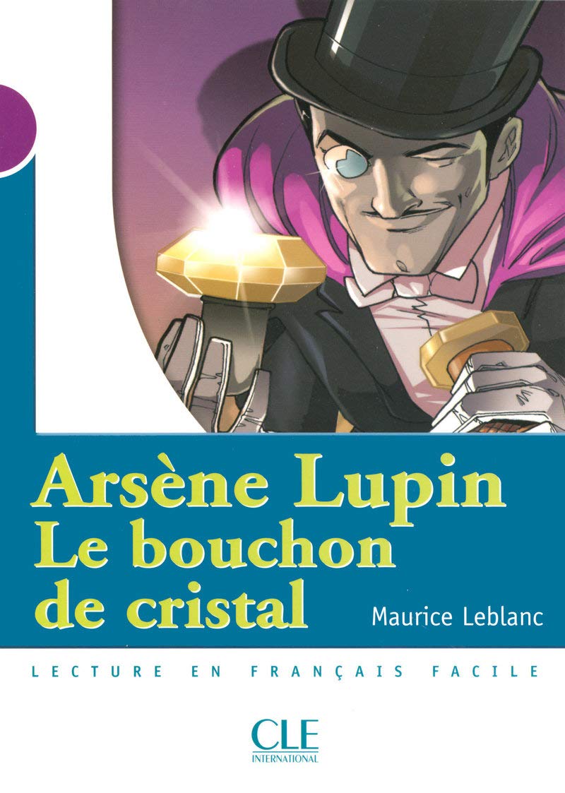 Libro: Arsène Lupin, Le bouchon de cristal: Niveau 1