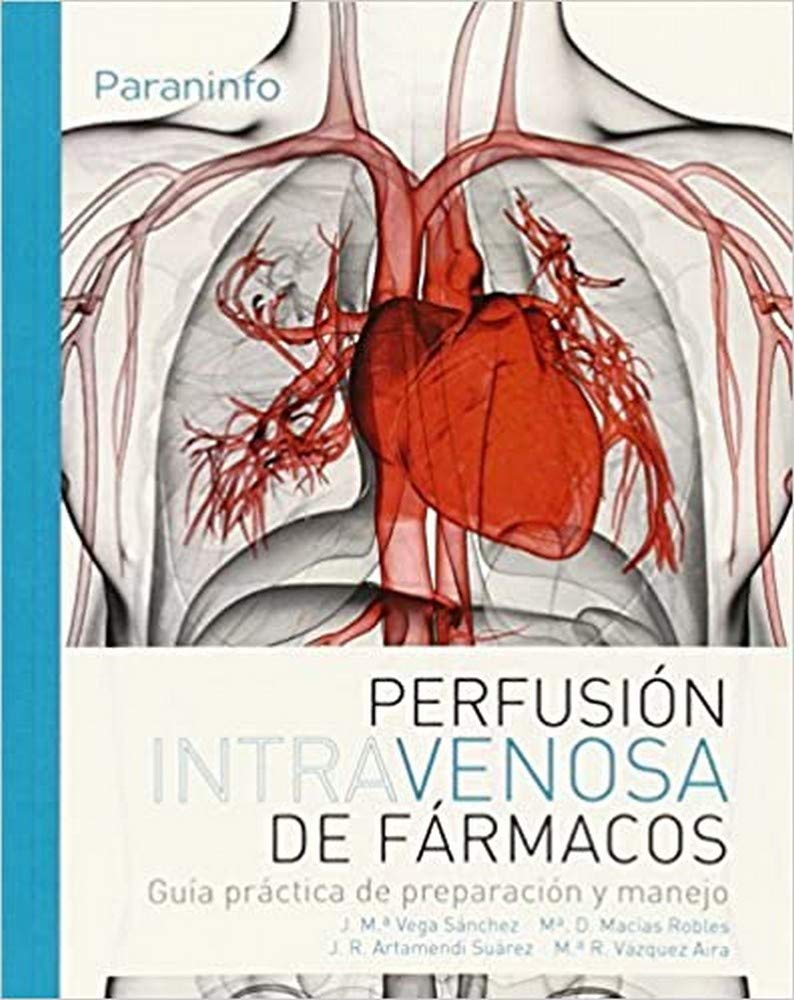 Libro: Perfusión intravenosa de fármacos. Guía práctica de preparación y manejo