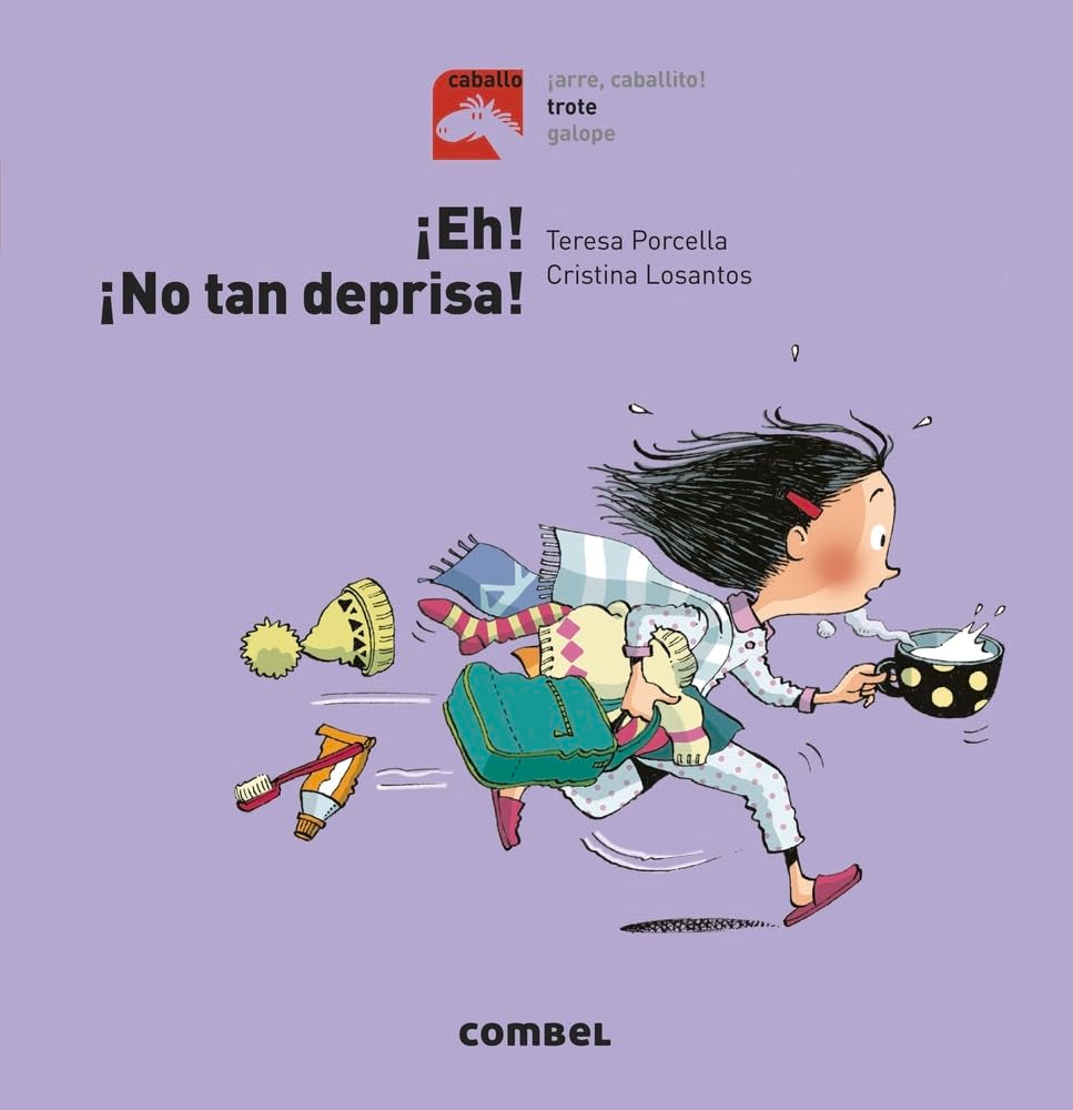 Libro: ¡Eh, no tan deprisa! (Caballo. Trote) (Spanish Edition)
