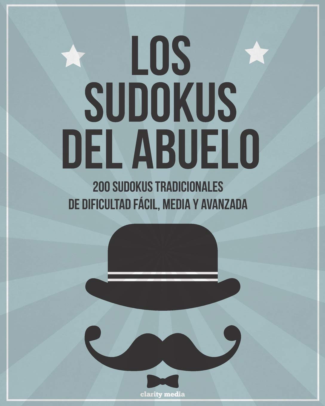 Libro: Los sudokus del abuelo: 200 sudokus tradicionales de dificultad fácil, media y avanzada (Spanish Edition)