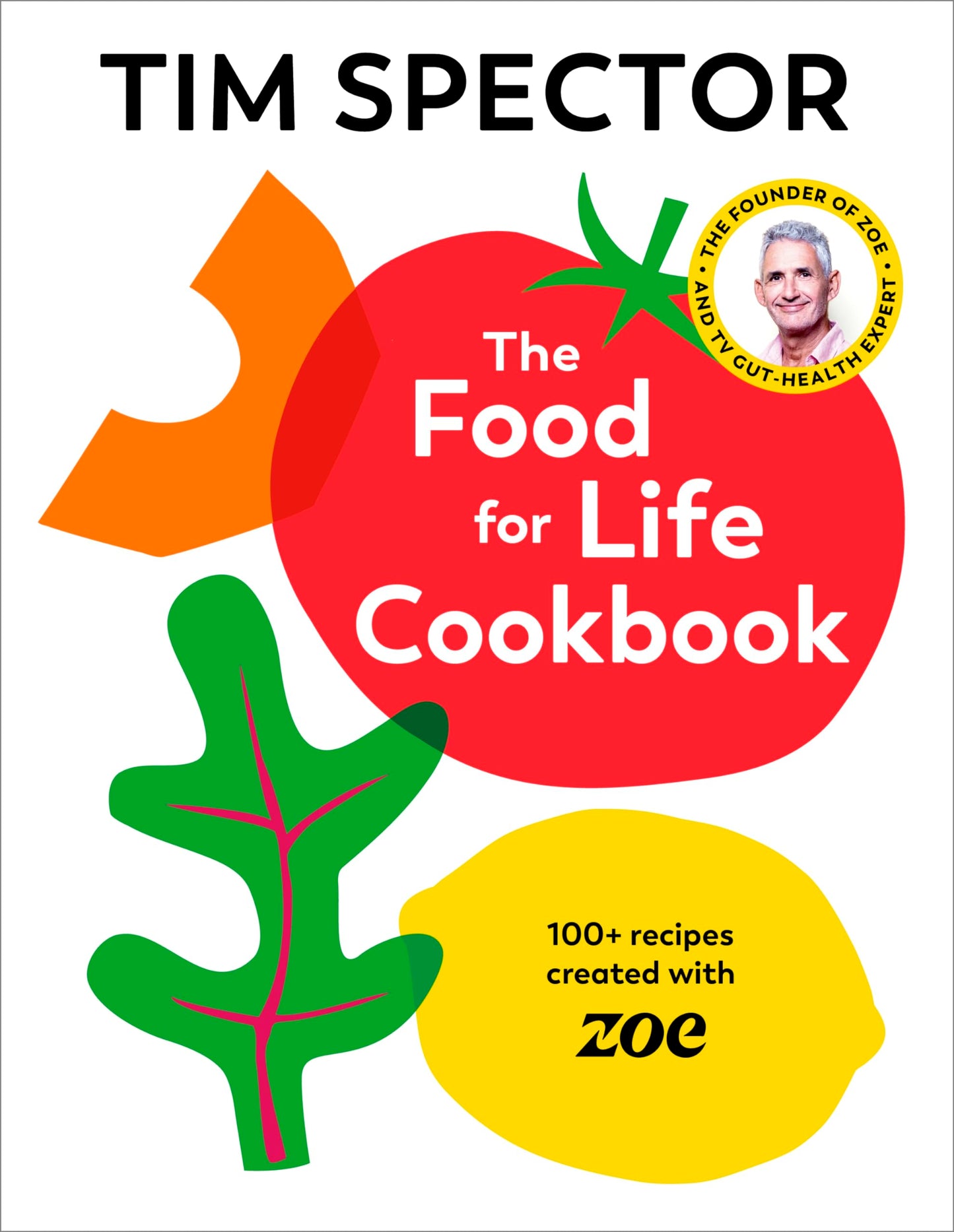 Libro: The Food For Life Cookbook: 100+ Sunday Times bestselling gut-friendly recipes, as seen on Channel 4's What Not To Eat