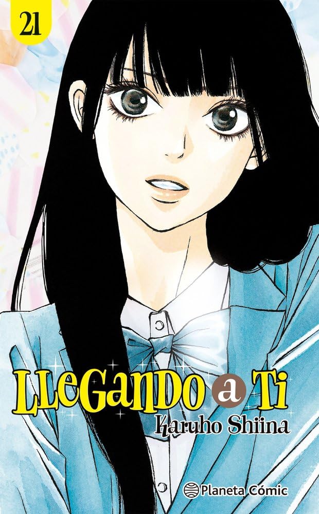 Libro: Llegando a ti nº 21/30 (Manga Shojo)