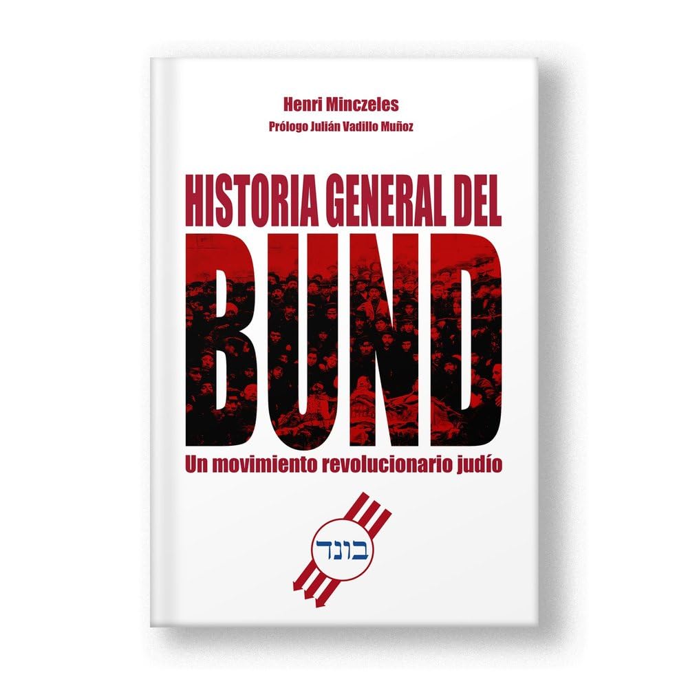 Libro: Historia general del Bund: Un movimiento revolucionario judío