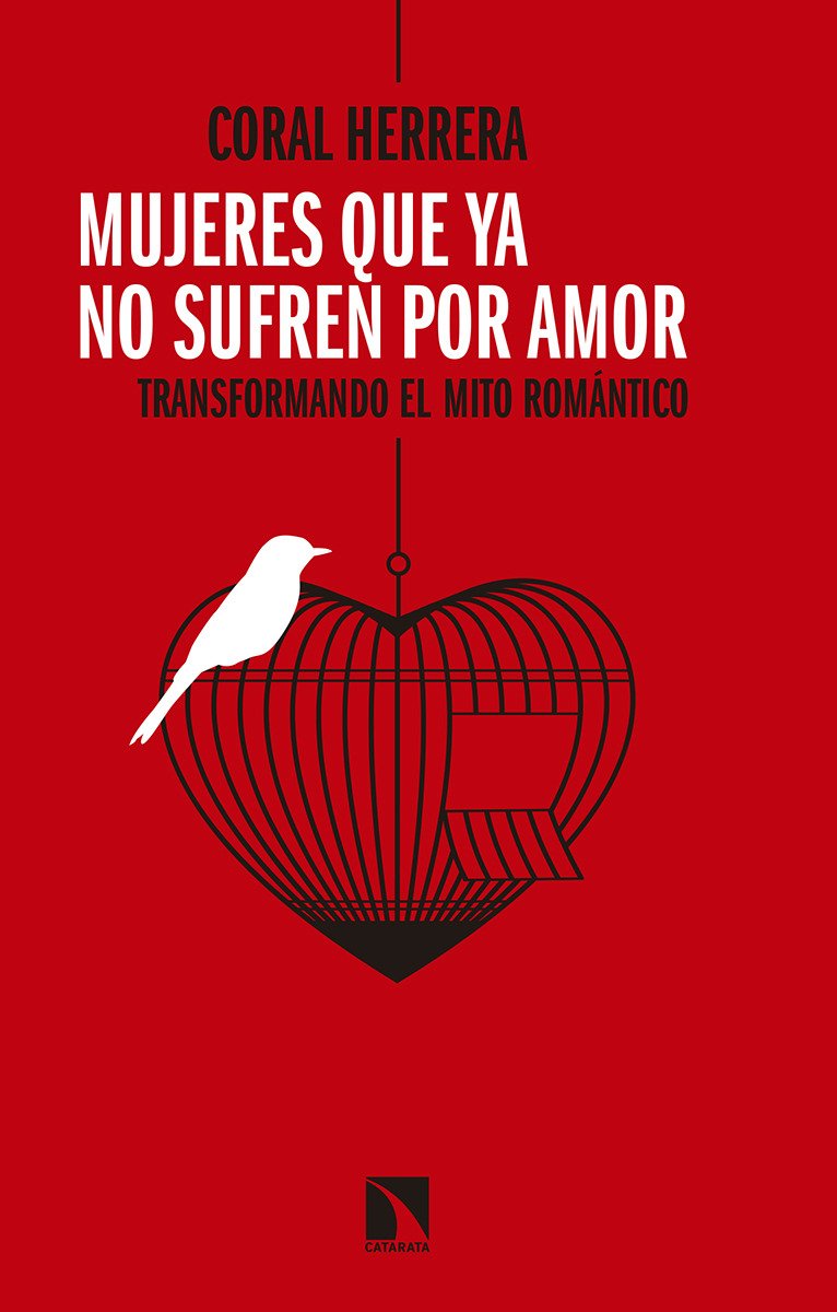 Libro: Mujeres que ya no sufren por amor: Transformando el mito romántico: 677 (Mayor)