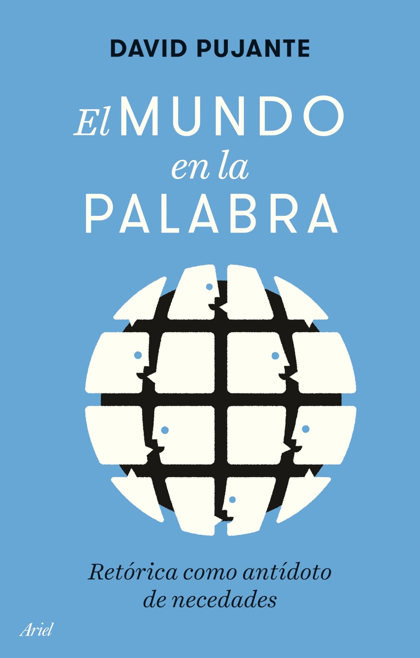 Libro: El mundo en la palabra: Retórica como antídoto de necedades