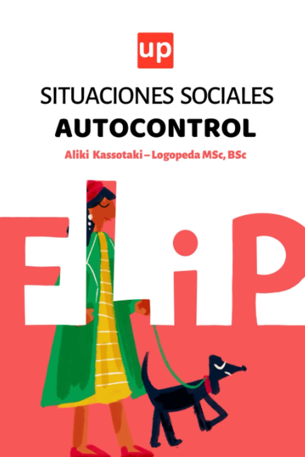 Libro: Situaciones sociales: autocontrol: 30 historias didácticas para desarrollar las habilidades sociales del niño (Flip Actividad Series) (Spanish Edition)