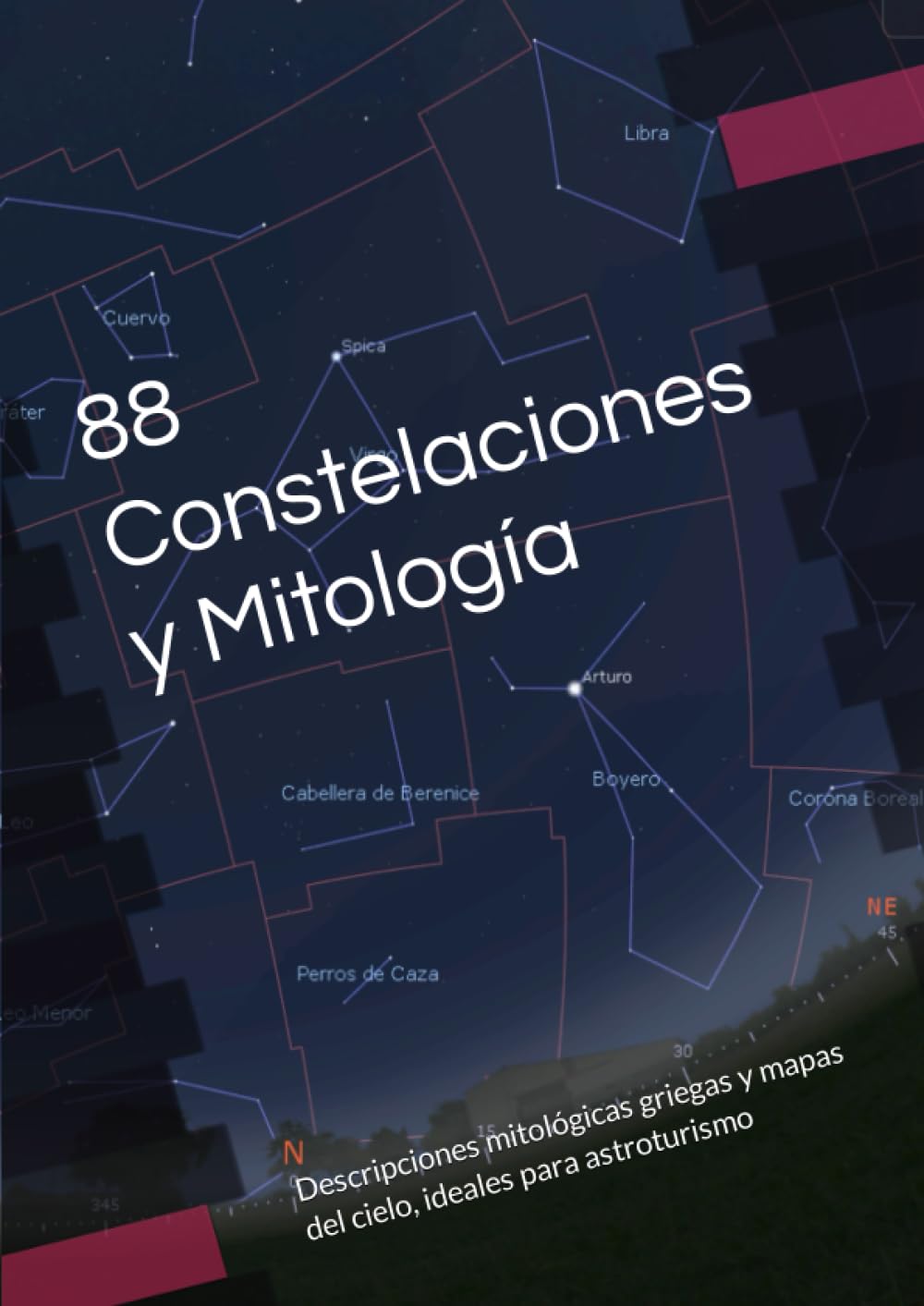 Libro: 88 Constelaciones y Mitología: Descripciones mitológicas griegas y mapas del cielo, ideales para astroturismo (Spanish Edition)