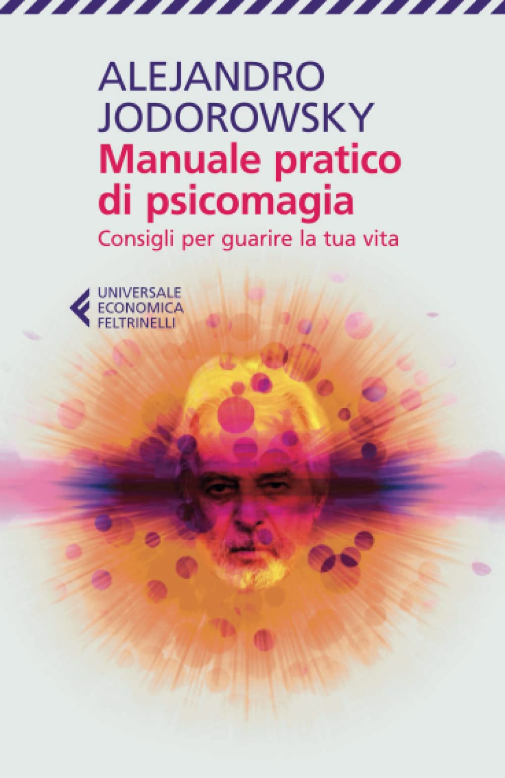 Libro: Manuale pratico di psicomagia (Italian Edition)