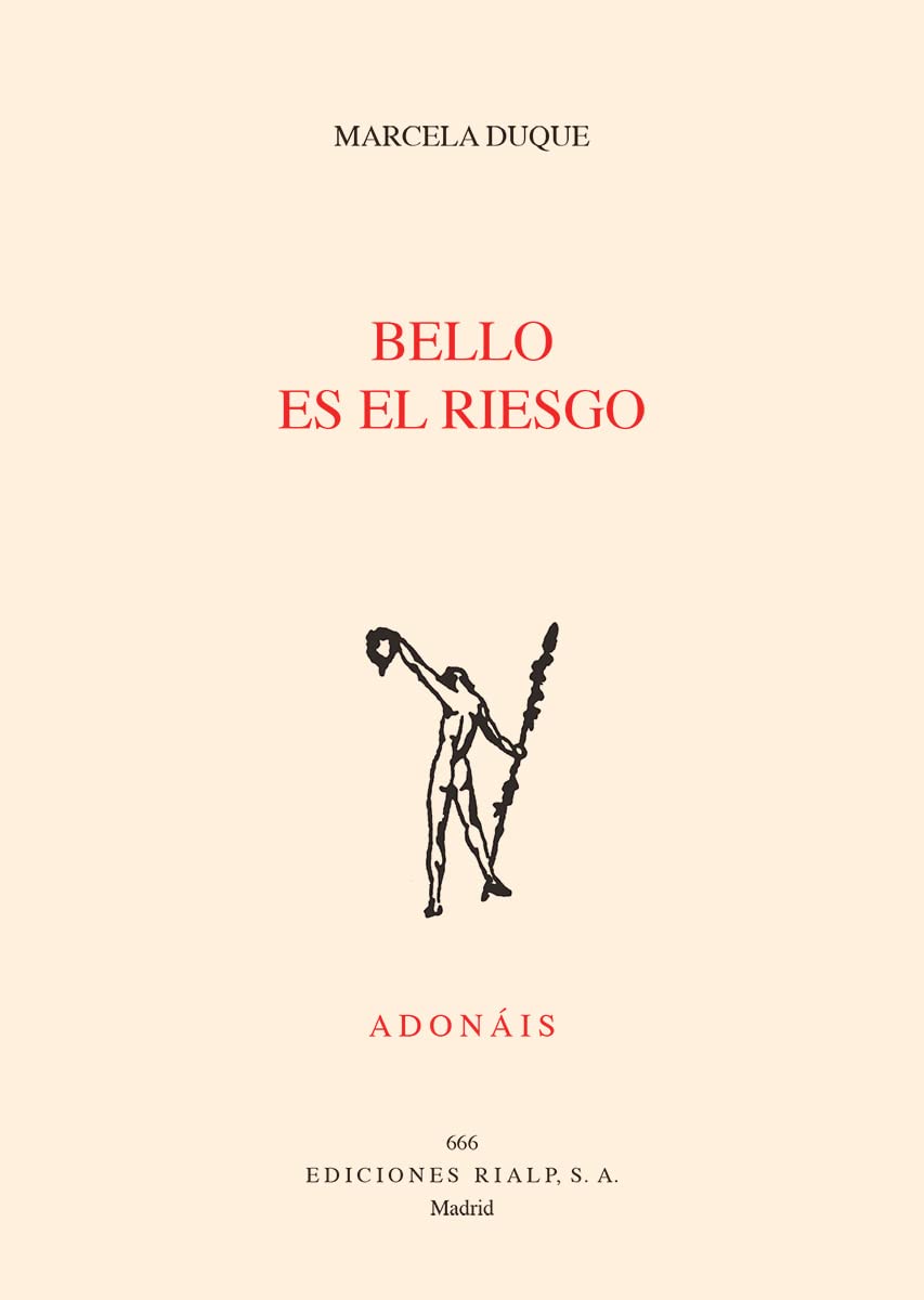 Libro: Bello es el riesgo (Poesía. Adonáis)