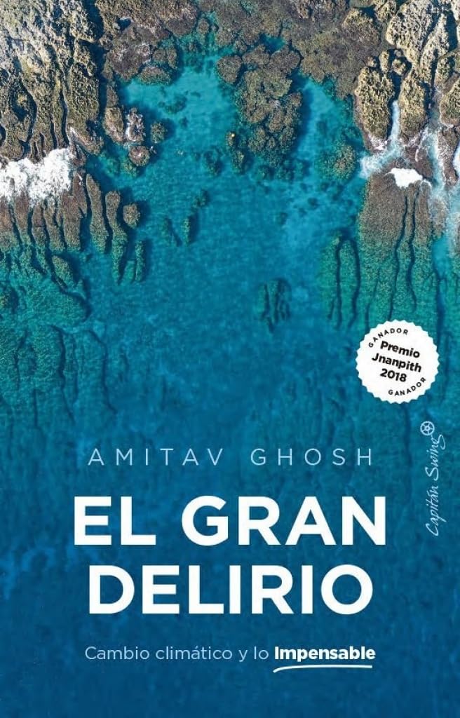 Libro: El gran delirio: Cambio climático y lo impensable
