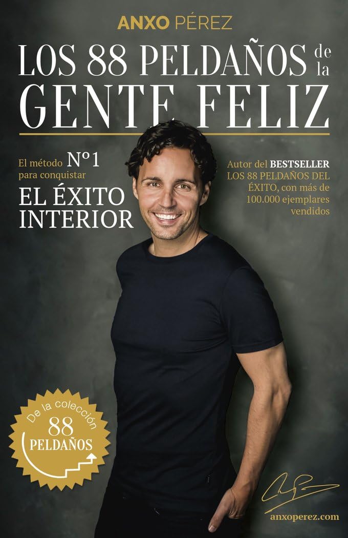 Libro: Los 88 Peldaños de la Gente Feliz: El método nº 1 para conquistar el Éxito Interior (Alienta)