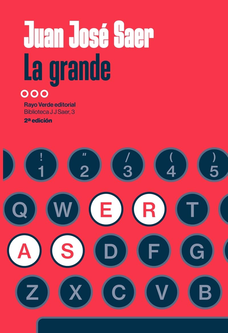 Libro: La grande: 3 (Biblioteca Juan José Saer)
