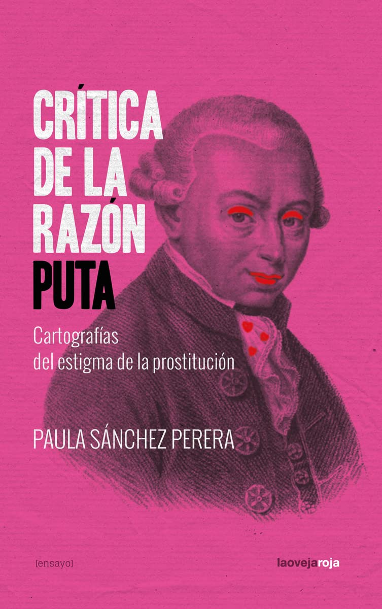 Libro: Crítica de la razón puta [Próxima aparición]