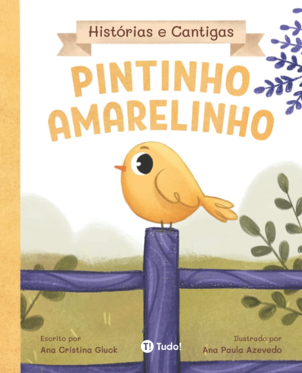 Libro: Pintinho Amarelinho (Histórias e Cantigas) (Portuguese Edition)