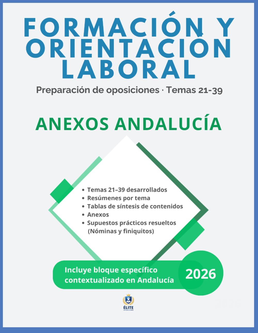 Libro: TEMARIO OPOSICIÓN FORMACIÓN Y ORIENTACIÓN LABORAL (FOL) - ANDALUCÍA: Bloque de Legislación Laboral y Seguridad Social (Temas 21-39) con supuestos ... nóminas y finiquitos. Contenido actualizado