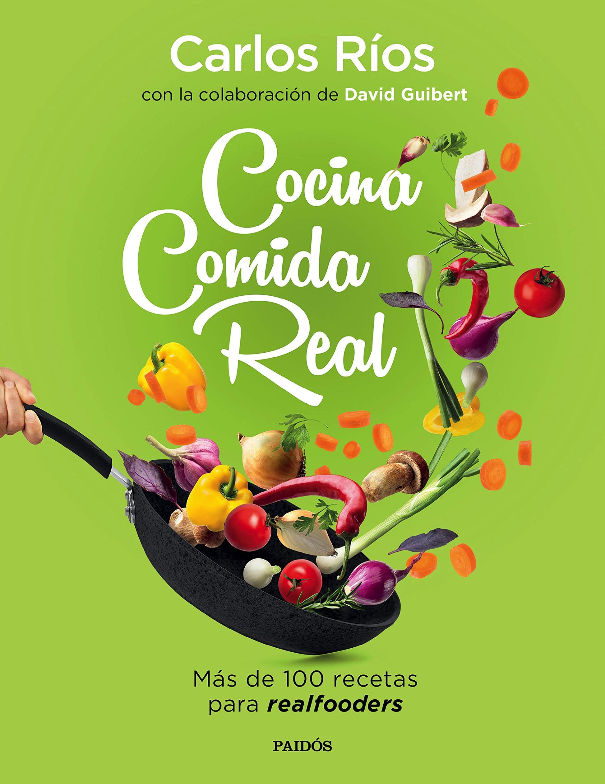 Libro: Cocina comida real: Más de 100 recetas para realfooders (Divulgación)