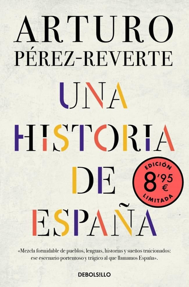 Una historia de España (edición limitada · Verano) (Campaña Ahora por menos)