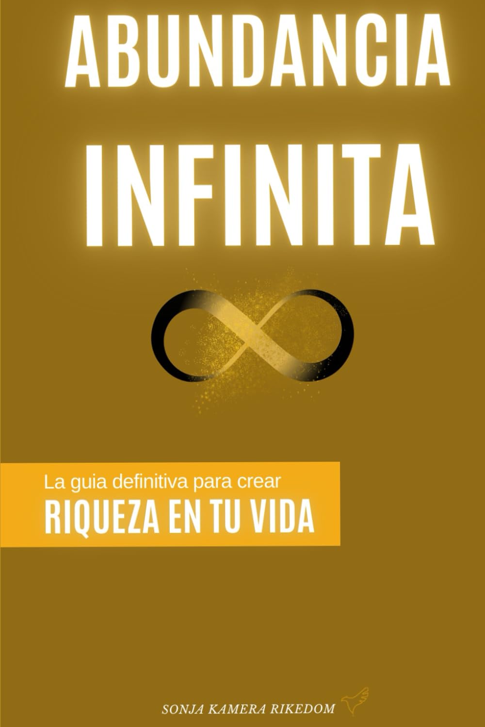 Libro: ABUNDANCIA INFINITA: Afirmaciones Poderosas para Crear Riqueza en Tu Vida