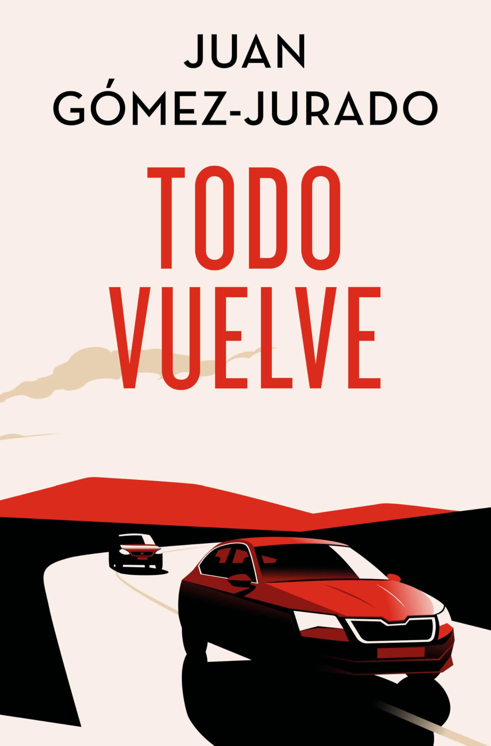 Todo vuelve (Todo arde 2) (Universo Reina Roja)