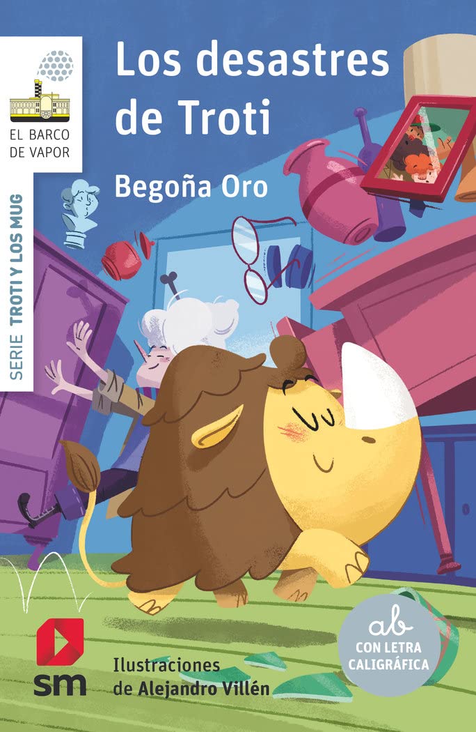 Libro: Los desastres de Troti (El Barco de Vapor Blanca)