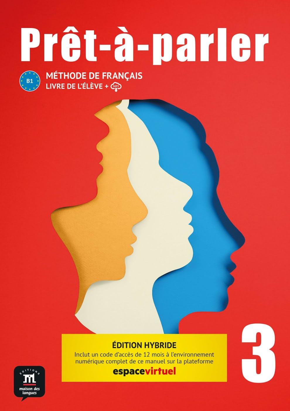 Libro: Prêt-à-parler 3 B1 - Édition hybride