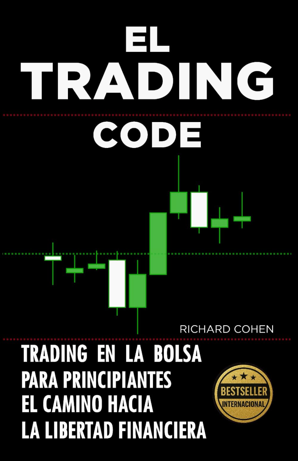 Libro: El Trading Code: Trading en la bolsa para principiantes: el camino hacia la libertad financiera