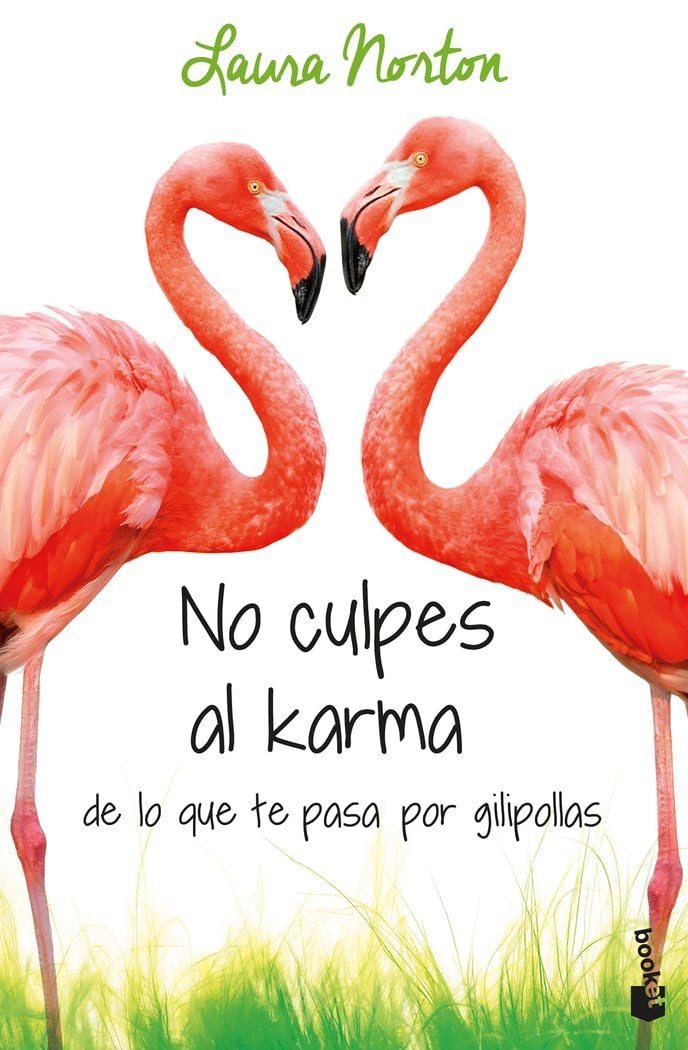 Libro: No culpes al karma de lo que te pasa por gilipollas (Bestseller)