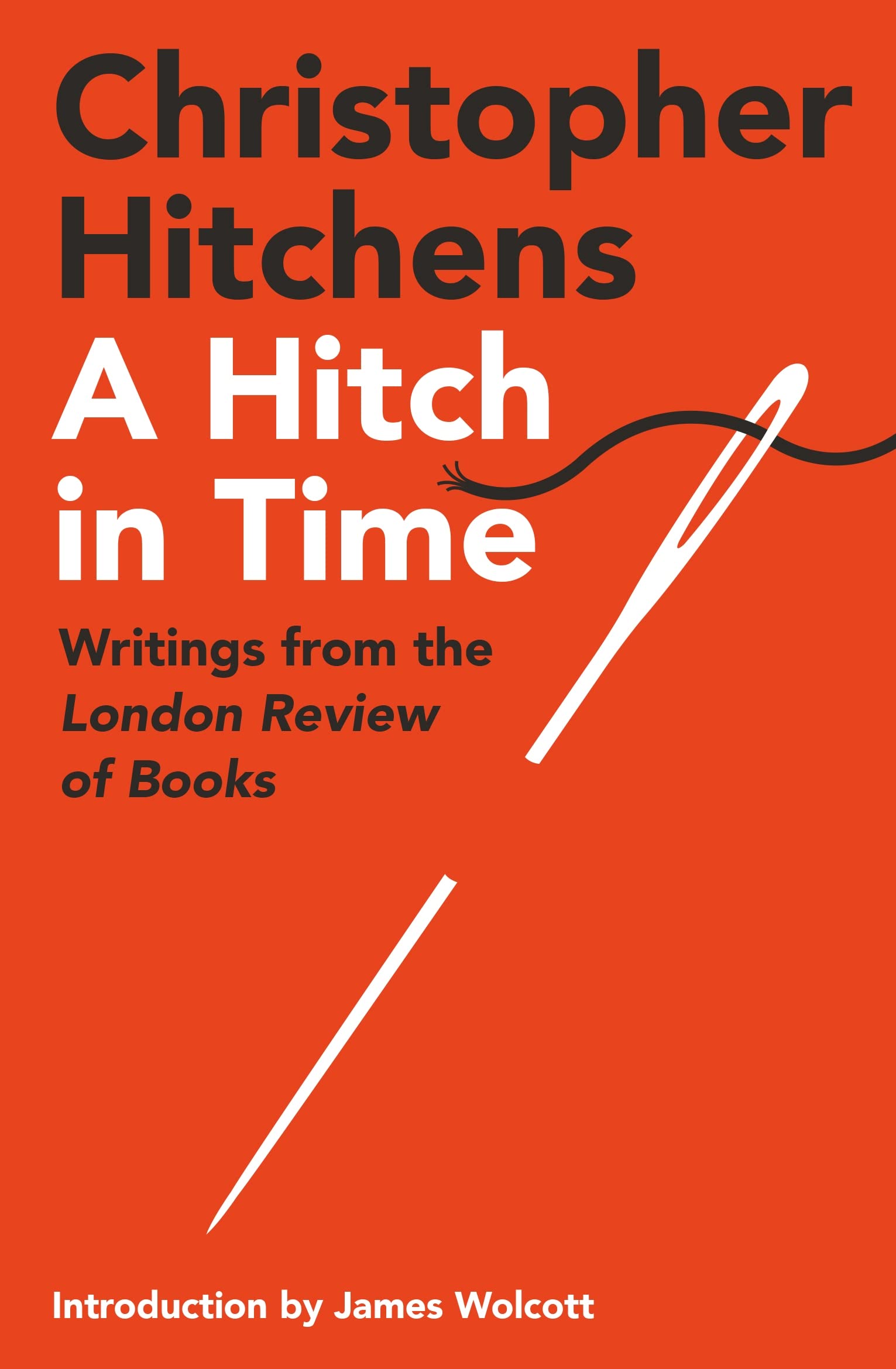 Libro: A Hitch in Time: Writings from the London Review of Books