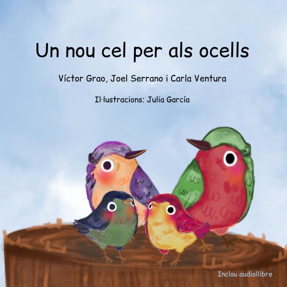 Libro: Un nou cel per als ocells: Inclou audiollibre