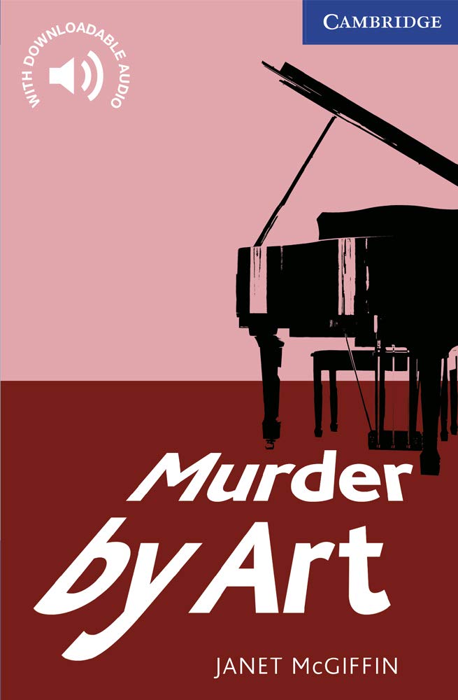 Libro: Murder by Art. Level 5 Upper Intermediate. B2. Cambridge English Readers.