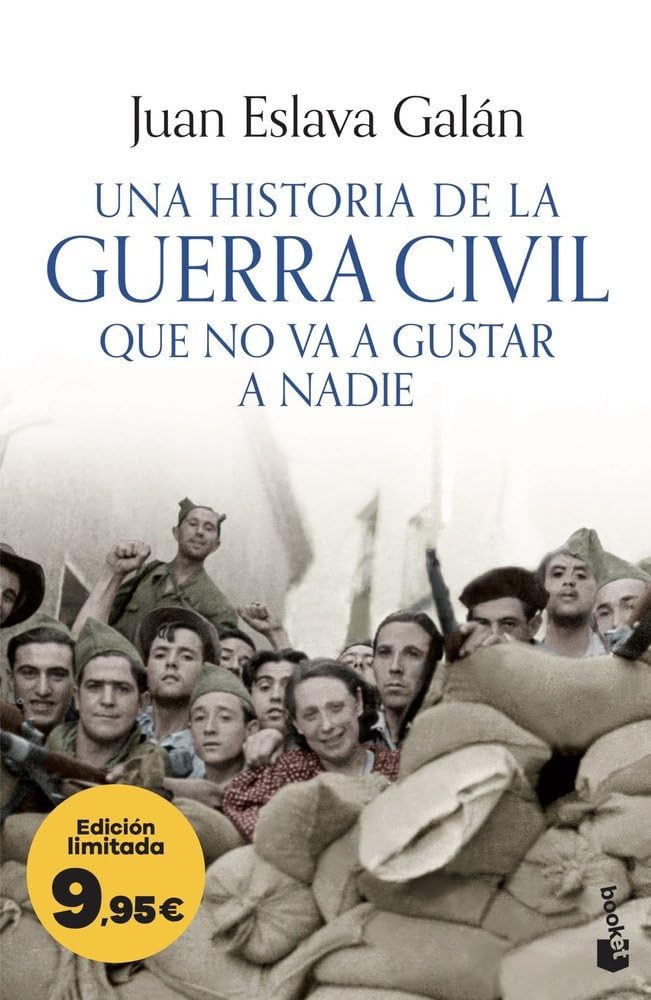 Libro: Una historia de la guerra civil que no va a gustar a nadie: Edición limitada a precio especial