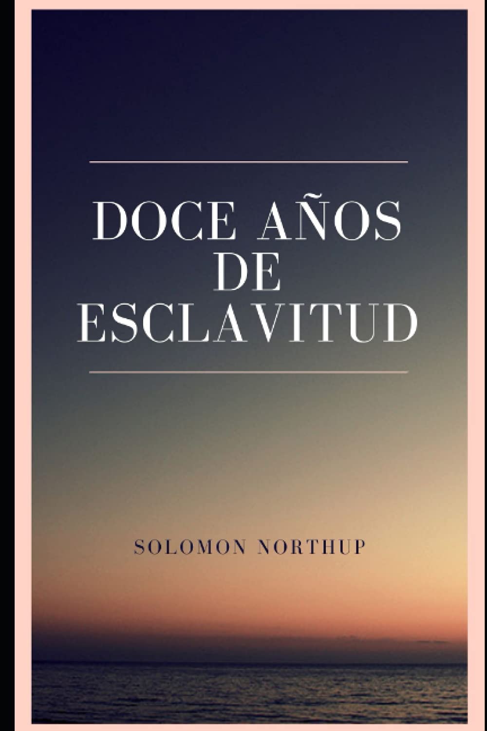 Libro: Doce años de esclavitud