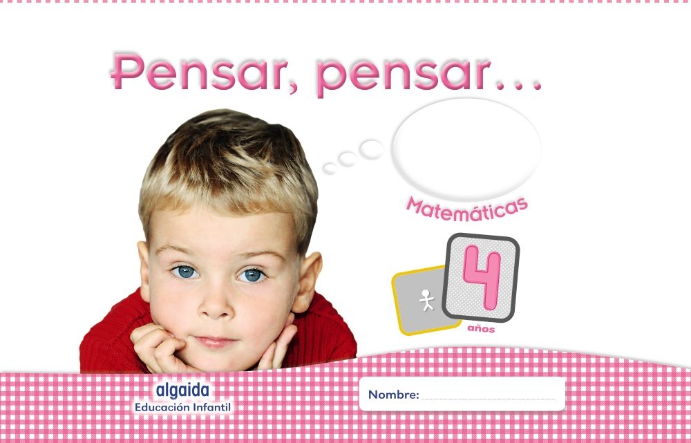 Libro: Pensar, pensar... Matemáticas 4 años